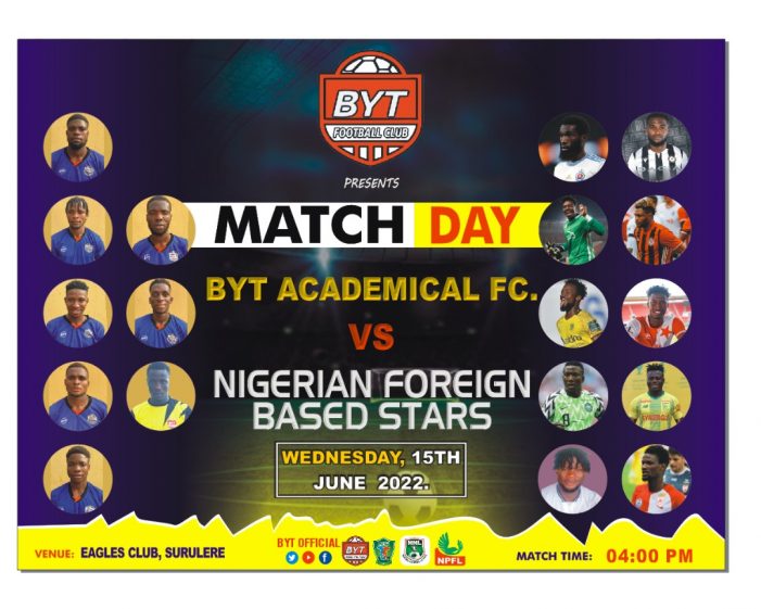 Lagos agog as Super Eagles stars team up to face BYT Academicals