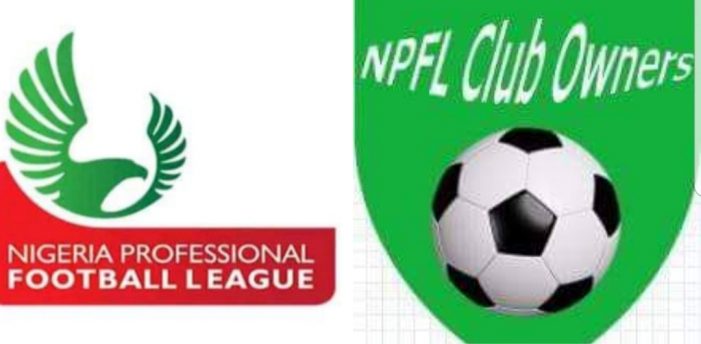 Why we rejected Abridged League format for the NPFL – Club Owners